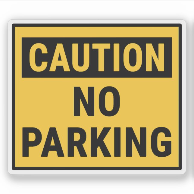 Pegatina Precaución Prohibido Estacionar (Anverso)
