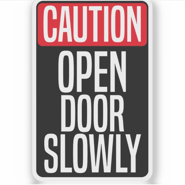Pegatina Precaución Puerta Abierta Lentamente (Anverso)