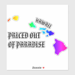 Pegatina PRECIO FUERA DE PARADISE Hawaii Islas Neon Rainbow