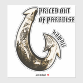 Pegatina PRECIO FUERA DE PARADISE - Hogar tribal hawaiano