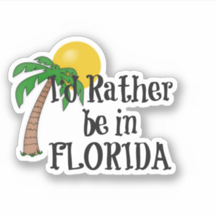 Pegatina Prefiero estar en Florida