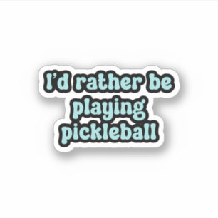 Pegatina Prefiero estar jugando pickleball Blue Retro Text