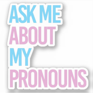 Pegatina Pregúntame sobre mis pronombres
