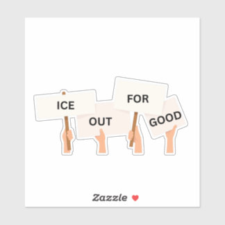 Pegatina Pro American ICE OUT FOR GOOD 