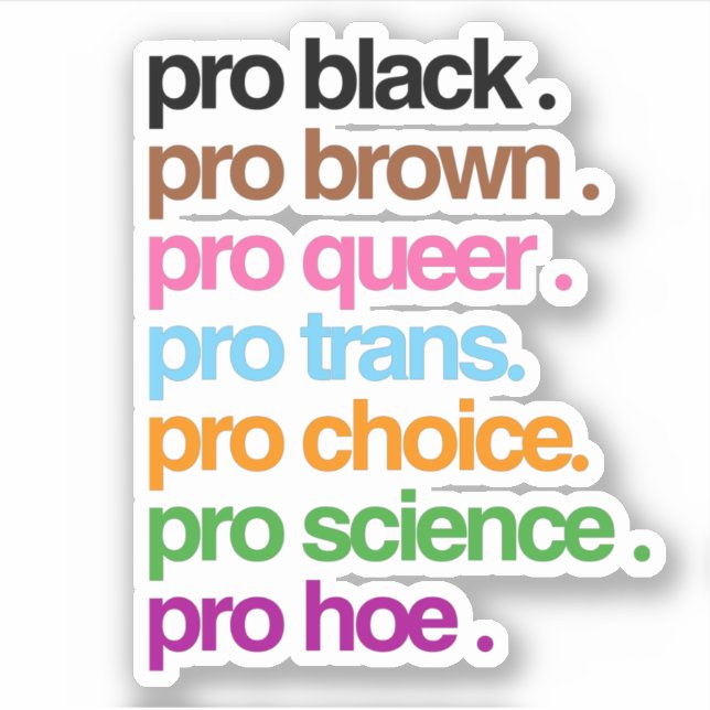 Pegatina Pro Negro Pro Marrón Pro Queer (Anverso)