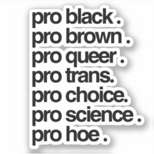Pegatina pro negro pro marrón pro queer