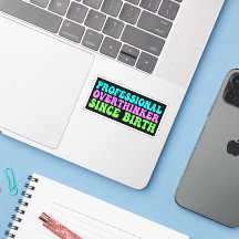 Professional Overthinker Since Birth - Funny