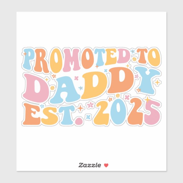 Pegatina Promovido A Daddy Est. III 2025 (Hoja)