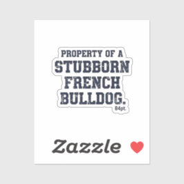 Pegatina Property of a Stubborn French Bulldog Vintage Desi