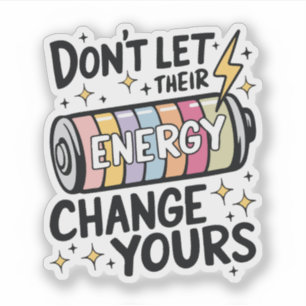 Pegatina Protege Tu Energía Cita Positiva