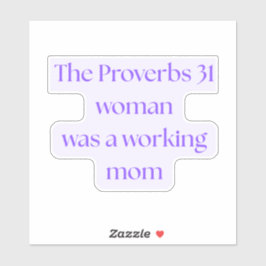 Pegatina Proverbs 31 Woman Was A Working Mom