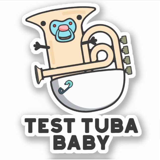 Pegatina Prueba Tuba Baby Funny Science Tuba Pun (Anverso)