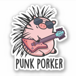 Pegatina Punk Porker Funny Punk Rocker Pig Pun