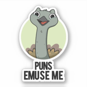 Pegatina Puns Emuse Me Funny Emu Pun