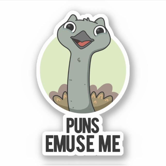 Pegatina Puns Emuse Me Funny Emu Pun (Anverso)
