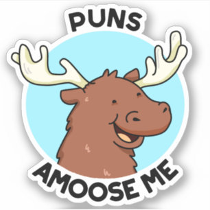 Pegatina Puntis Amoose Me Funny Moose Pun