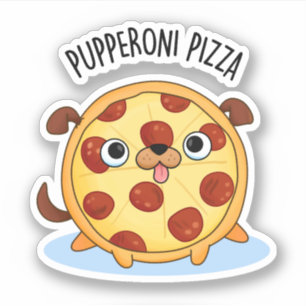 Pegatina Pupperoni Pizza Funny Pizza Pun