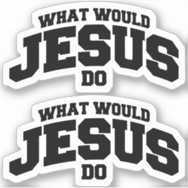 Pegatina Qué haría Jesus