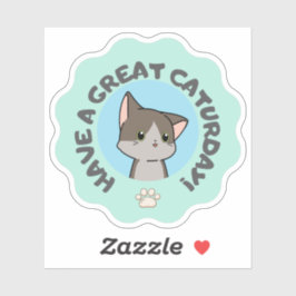 Pegatina ¡Que tengas un buen sábado! personalizado de gatos