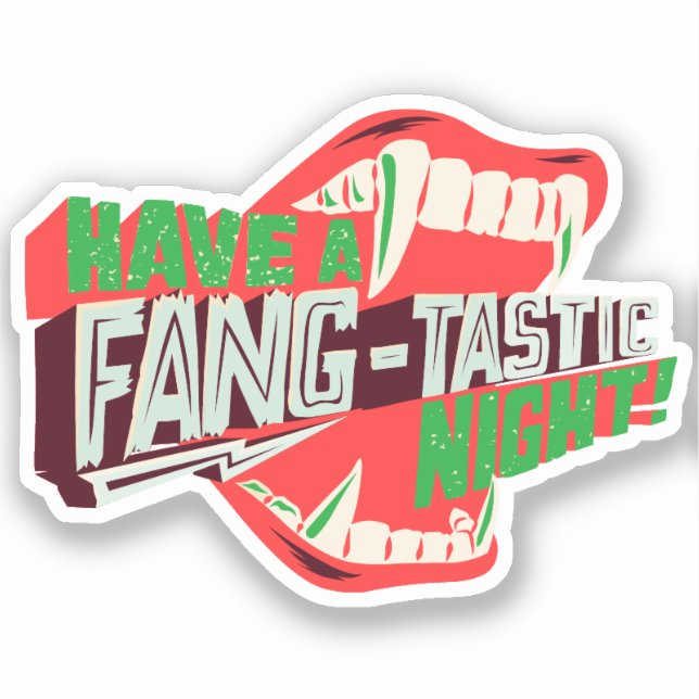 Pegatina Que tengas una noche fang-tastica (Anverso)