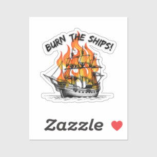 Pegatina Quemar Los Buques