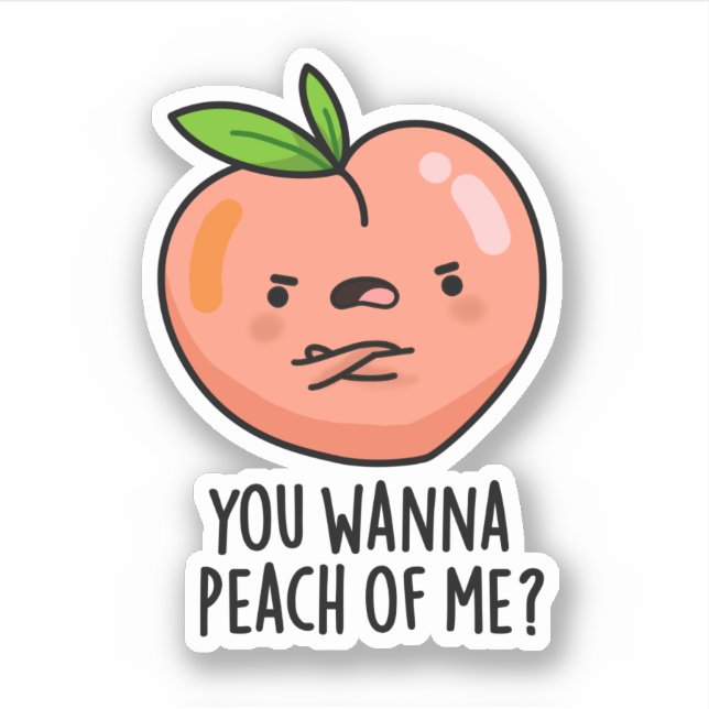 Pegatina Quieres Peach Of Me Divertido Fruit Pun (Anverso)
