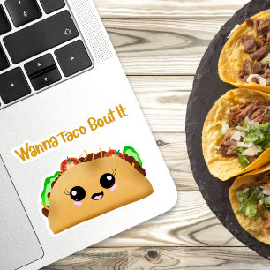 Pegatina ¿Quieres Taco Charlar Sobre Ello? Taco Kawaii con
