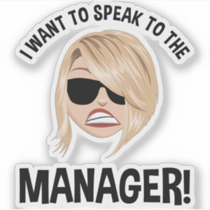 Pegatina ¡Quiero Hablar Con El Gerente! Karen Meme