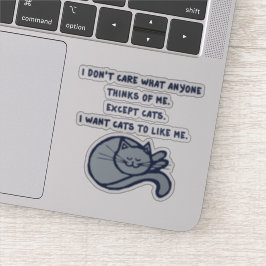 Pegatina Quiero que a los gatos les guste
