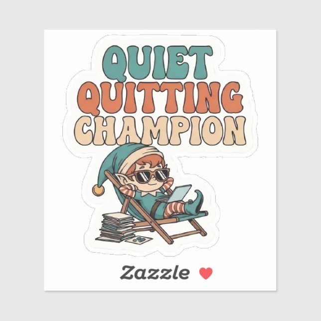 Pegatina Quiet Quitting Elf Funny Office Humor Vinyl (Hoja)