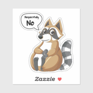 Pegatina Raccoon Respetuosamente No Badge Reel