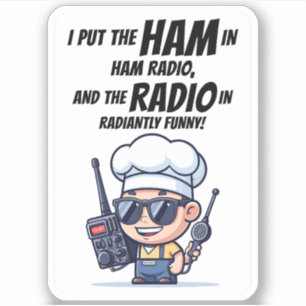 Pegatina Radiante Funny Ham Radio Operator