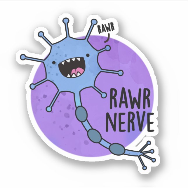 Pegatina Rawr Nerve Funny Neuron Nerve Pun (Anverso)