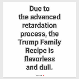 Pegatina Receta aburrida de la familia Trump Hankamer Artju