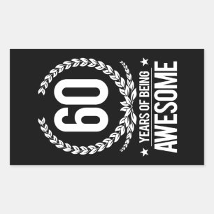 Pegatina Rectangular 60 Aniversario (60 Años De Ser Increíble)