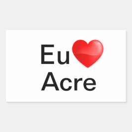 Pegatina Rectangular Adesivo eu amo Acre