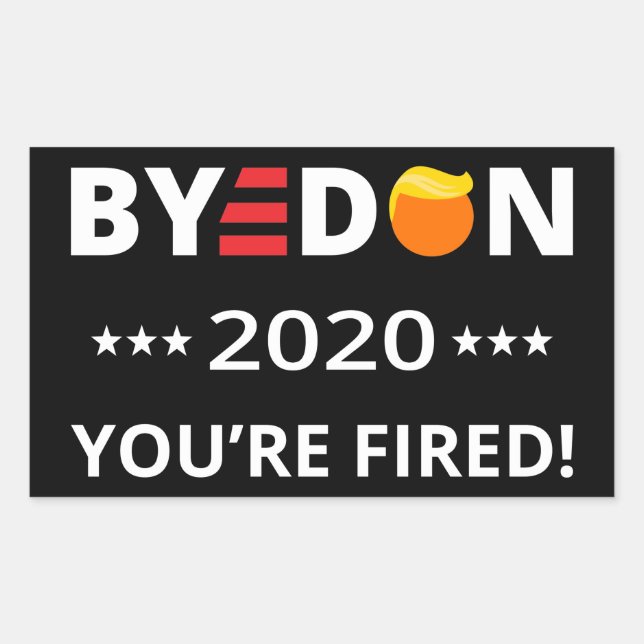 Pegatina Rectangular ¡Adiós, Don 2020, estás despedido! Gracioso Biden  (Anverso)