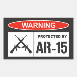 Pegatina Rectangular Advertencia Protegido por Negocio en Casa AR-15