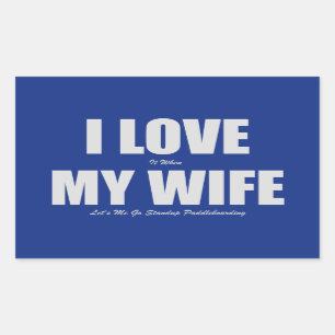 Pegatina Rectangular Amo cuando mi esposa nos dejó yo ir Paddleboardin