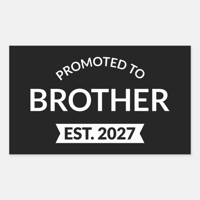 Pegatina Rectangular Ascendido a Hermano Est 2027 Big Brother II (Anverso)