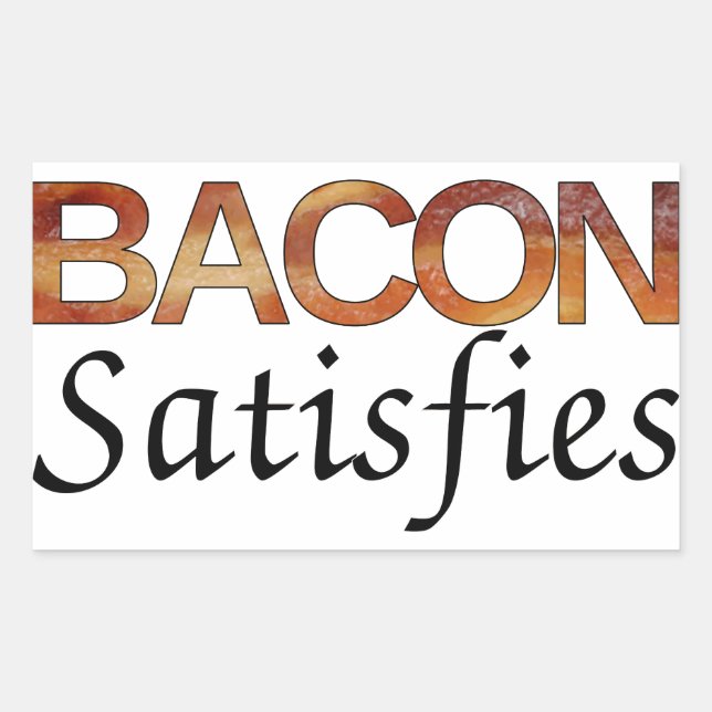 Pegatina Rectangular Bacon Satisface (Anverso)