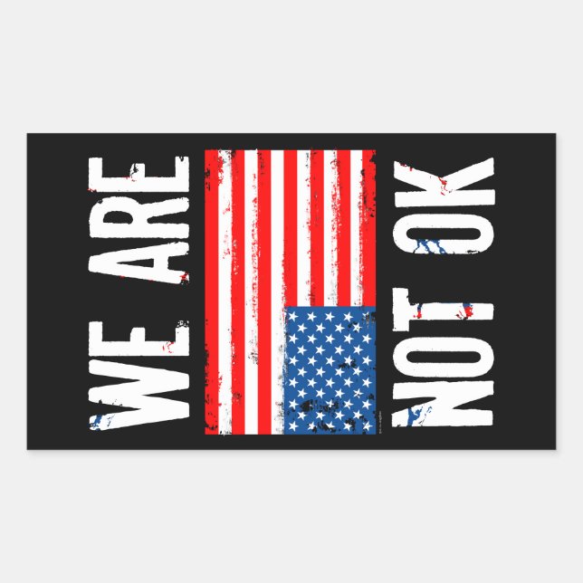 Pegatina Rectangular Bandera Americana Invertida de Protesta No Estamos (Anverso)