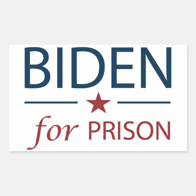Pegatina Rectangular Biden A Prisión | Anti Joe Biden | Lema | Cant (Anverso)