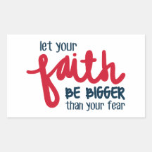 Bigger than your fear