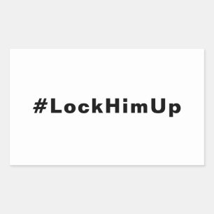Pegatina Rectangular Bloquearlo #LockHimUp texto negro blanco minimalis