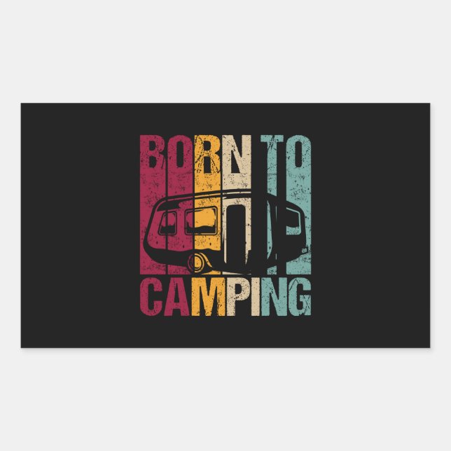 Pegatina Rectangular Born to Camping Caravan Retro Style for Camper (Anverso)