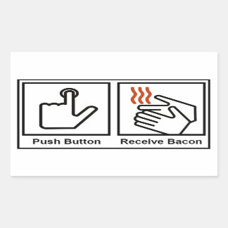 Pegatina Rectangular Botón de inserción, Recibir Bacon