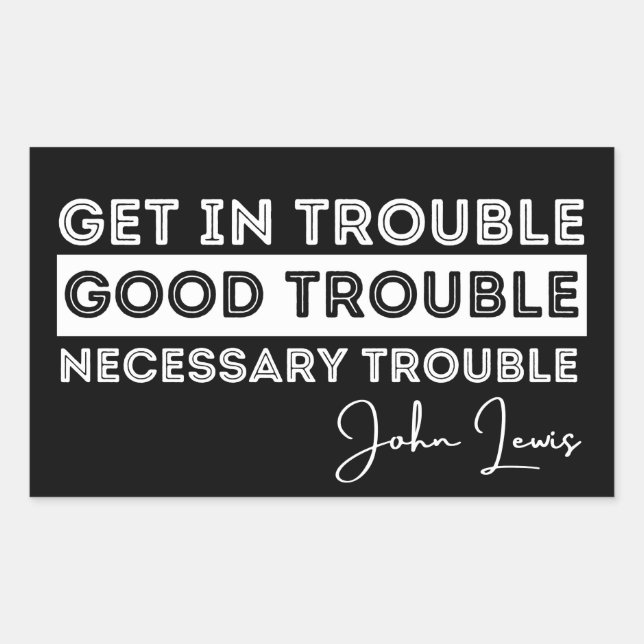 Pegatina Rectangular buenos problemas, john lewis, voto, las vidas negr (Anverso)