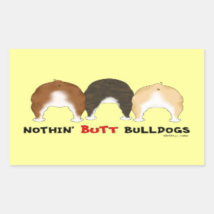 Pegatina Rectangular Bulldoges de Nothin' Butt