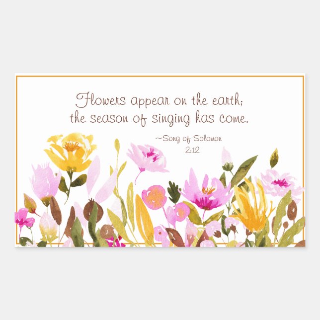 Pegatina Rectangular Canción de Salomón 2:12 Flores aparecen en la tier (Anverso)